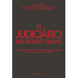 O Judiciário Do Nosso Tempo