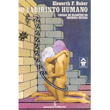 O Labirinto Humano