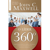 O Líder 360º, De Maxwell, John C.. Vida Melhor Editora S.a, Capa Mole Em Português, 2015