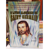 O Livro Alquimico De Saint Germain