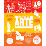 O Livro Da Arte De Vários As Grandes Ideias De Todos Os Tempos Editorial Editora Globo S a Capa Dura Em Português 2019