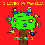 O Livro Da Família De Todd Parr Editora Panda Books Capa Mole Em Português 2003