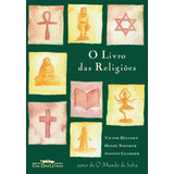 O Livro Das Religiões Capa Comum 26 Abril 2000 De Jostein Gaarder Editora Comphania Das Letras Capa Mole Em Português 2000