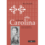 O Livro De Carolina