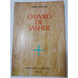 O Livro De Jasher Versão De Alcuíno Biblioteca Rosacruz