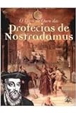 O Livro De Ouro Das Profecias De Nostradamus