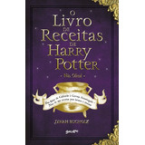 O Livro De Receitas De Harry Potter (acompanha Marcador D...
