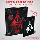 O Livro Do Bill - Edição Com Brinde!, De Alex Hirsch., Vol. 1. Editorial Universo Dos Livros, Capa Dura, Edição 1 Em Português, 2024