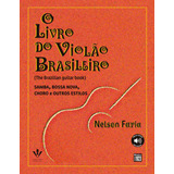 O Livro Do Violão Brasileiro De Faria Nelson Editora Irmãos Vitale Editores Ltda Em Português 2012