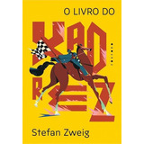 O Livro Do Xadrez 1 ed 2021 De Stefan Zweig Editora Fosforo Capa Mole Edição 1 Em Português 2021