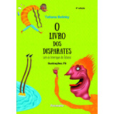 O Livro Dos Disparates   Com Os Limeriques Da Tatiana   Aluno  De Belinky  Tatiana  Coleção Jabuti Editorial Somos Sistema De Ensino  Tapa Mole En Português  2020
