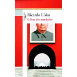 O Livro Dos Mandarins De Lísias Ricardo Editora Schwarcz Sa Capa Mole Em Português 2009