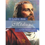O Livro Dos Mediuns