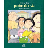 O Livro Dos Pontos De Vista  De Azevedo  Ricardo  Editora Somos Sistema De Ensino  Capa Mole Em Português  2006