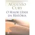 O Maior Líder Da História, De Cury, Augusto. Editorial Gmt Editores Ltda., Capa Mole Em Português, 2020