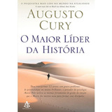 O Maior Líder Da História  De Cury  Augusto  Editorial Gmt Editores Ltda   Tapa Mole En Português  2020