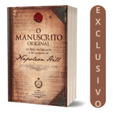 O Manuscrito Original Napoleon Hill As Leis Do Triunfo E Do Sucesso Leitura Clássica Que Revela Estratégias Para Alcançar A Excelência Pessoal E Profissional 