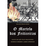 O Martelo Das Feiticeiras (edição De Bolso), De Kramer, Heinrich. Editora Best Seller Ltda, Capa Mole Em Português, 2015