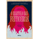 O Martelo Das Feiticeiras: Malleus Maleficarum, De Kramer, Heinrich. Editora Record Ltda., Capa Mole Em Português, 2020