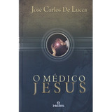 O Medico Jesus 