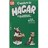 O Melhor De Hagar O Horrível - Vol. 10, De Dik Browne. Editora Lpm Em Português