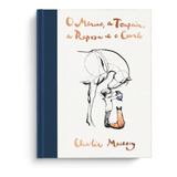 O Menino A Toupeira A Raposa E O Cavalo De Charlie Mackesy Editora Sextante Capa Dura Em Português 2020