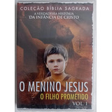 O Menino Jesus - O Filho Prometido Vol.1 - Dvd Lacrado
