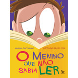 O Menino Que Não Sabia Ler, De Mariana Caltabiano. Editora Matrix, Capa Mole Em Português