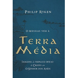 O Messias Vem À Terra média mno