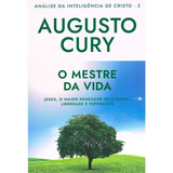 O Mestre Da Vida Analise Da Inteligencia De Cristo Livro 3 Jesus O Maior Semeador De Alegria Liberdade E Esperança De Cury Augusto Editorial Gmt Editores Ltda Capa Mole Em Português 2020