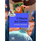 O Mestre Dos Games - Aluno, De Machado, Afonso. Série Vaga-lume Editora Somos Sistema De Ensino, Capa Mole Em Português, 2020
