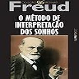 O Método De Interpretação Dos Sonhos