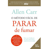O Método Fácil De Parar De Fumar, De Allen Carr. Editorial Edipro, Capa Mole Em Português