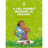 O Meu Primeiro Dicionario De Ecologia De Germanangue Marc Pallas Editora E Distribuidora Ltda Capa Dura Em Português 2012
