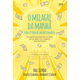 O Milagre Da Manha