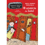 O Mistério Do Hotel De Widmark Martin Série Agência De Detetives Marco Maia Callis Editora Ltda Capa Mole Em Português 2015