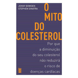 O Mito Do Colesterol