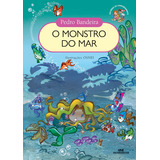O Monstro Do Mar De Bandeira Pedro Editora Melhoramentos Capa Mole Em Português