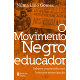 O Movimento Negro Educador