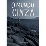 O Mundo Cinza 