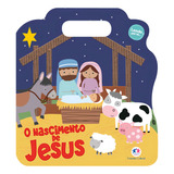 O Nascimento De Jesus De Blanca Alves Barbieri Paloma Editorial Ciranda Cultural Editora E Distribuidora Ltda Tapa Mole En Português 2021