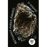 O Ninho, De Bethania Pires Amaro. Editora Record, Capa Mole, Edição 1 Em Português, 2023