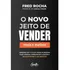 O Novo Jeito De Vender (mais E Melhor)