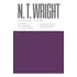 O Novo Testamento Em Seu Mundo: Uma Introdução À História, À Literatura E À Teologia Dos Primeiros Cristãos, De N.t. Wright. Editorial Thomas Nelson Brasil, Capa Dura, Edição 1 Em Português, 2024