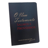 O Novo Testamento Salmos E Provérbios Evangelismo De João Ferreira De Almeida Editora Sbtb Capa Mole Em Português 2011