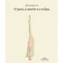 O Pato, A Morte E A Tulipa, De Wolf Erlbruch. Editorial Companhia Das Letrinhas, Capa Dura Em Português
