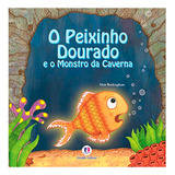 O Peixinho Dourado E
