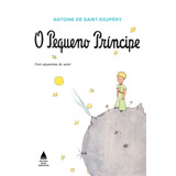 O Pequeno Príncipe De De Saint exupéry Antoine Editorial Editora Nova Fronteira Participações S a Tapa Mole En Português 2016