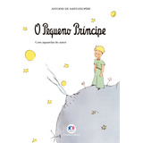 O Pequeno Príncipe De Saint exupéry Antoine De Série O Pequeno Príncipe Ciranda Cultural Editora E Distribuidora Ltda Capa Mole Em Português 2016