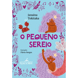 O Pequeno Sereio De Janaina Tokitaka Editora Companhia Das Letrinhas Edição 1 Em Português 2023